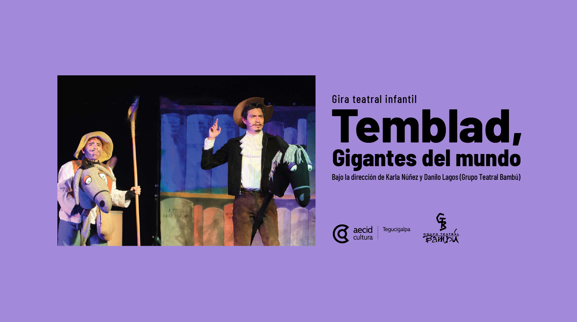 GIRA TEATRAL INFANTIL: Temblad, gigantes del mundo